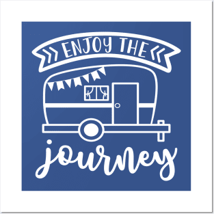 Enjoy the Journey Camping RV Posters and Art